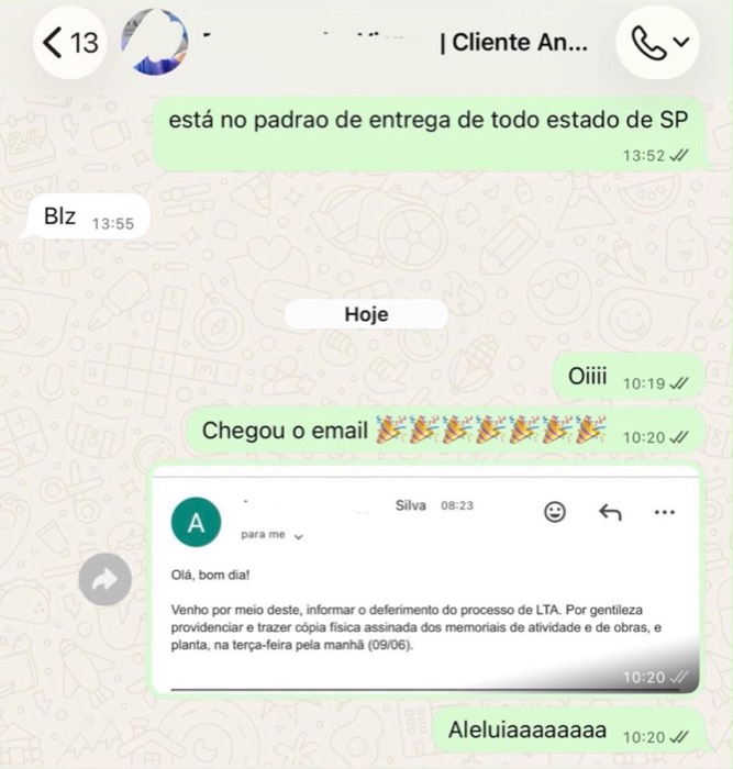 Conversa com a cliente no dia em que saiu o deferimento do processo